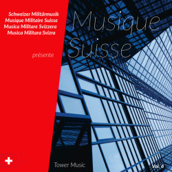 Musique Suisse Vol. 6 - Towermusic